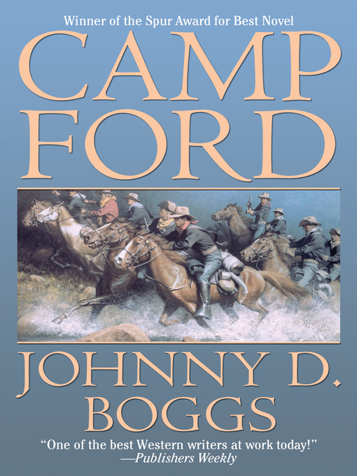 Title details for Camp Ford by Johnny D. Boggs - Wait list